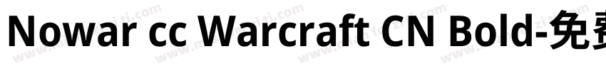 Nowar cc Warcraft CN Bold字体转换